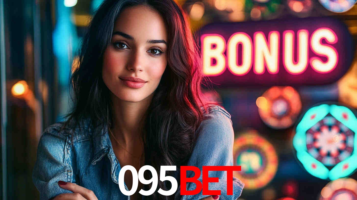 Welcome Bonus 095Bet
